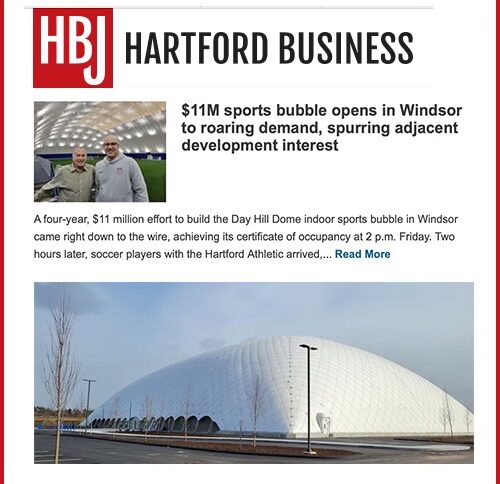 Hartford Business Journal – $11M sports bubble opens in Windsor to roaring demand, spurring adjacent development interest